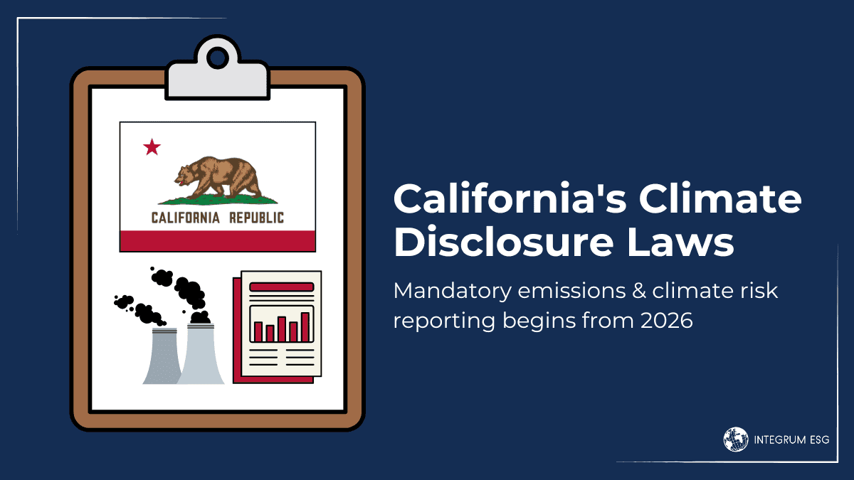 California Climate Disclosure Laws - SB 253 and SB 261 Explained